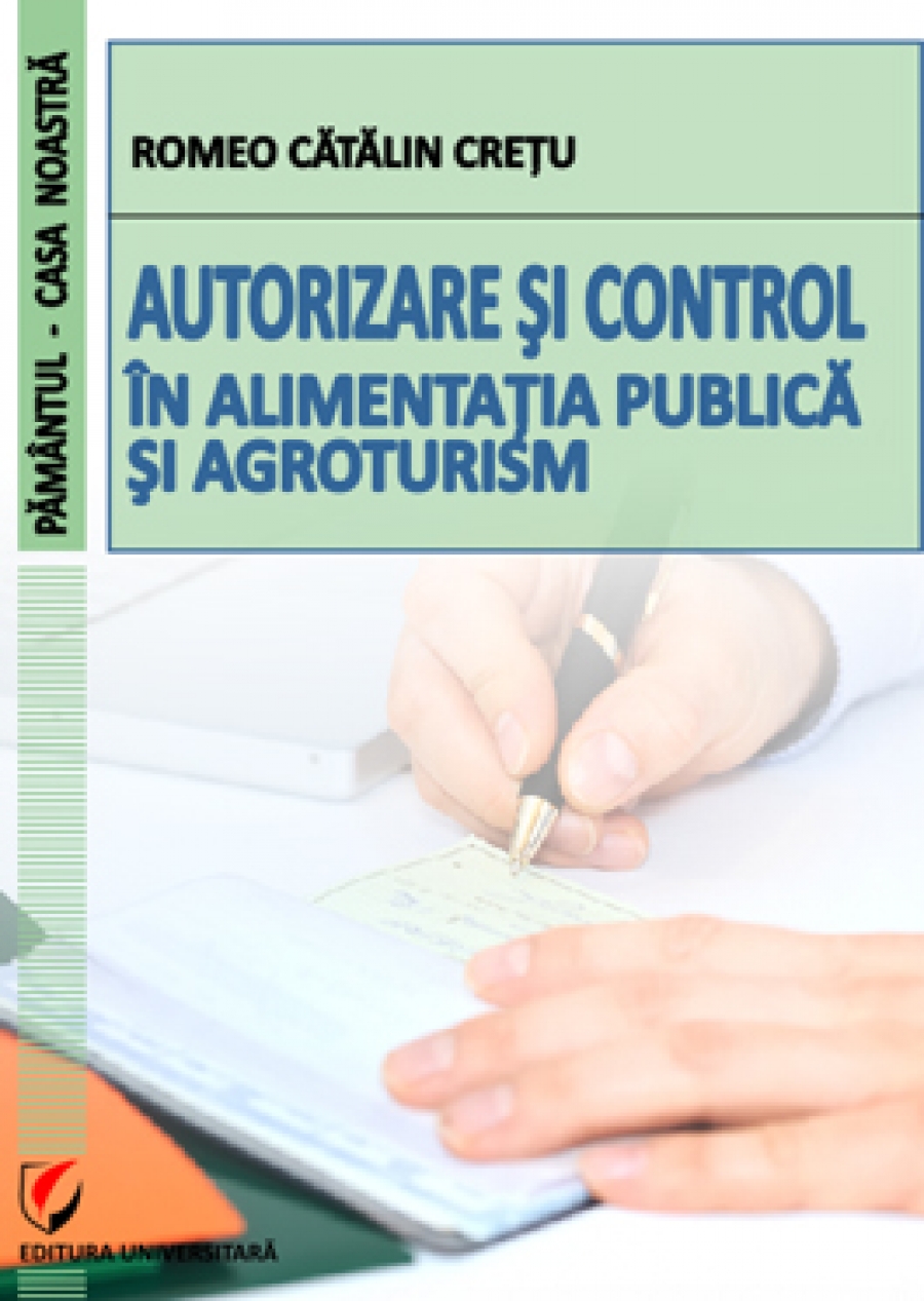 Autorizare si control in alimentatia publica si agroturism