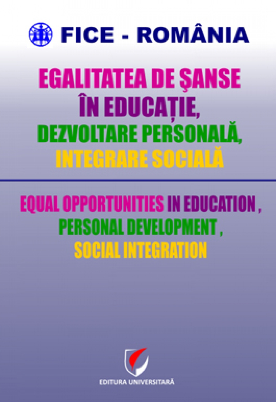 Egalitatea de sanse in educatie, dezvoltare personala si integrare sociala 