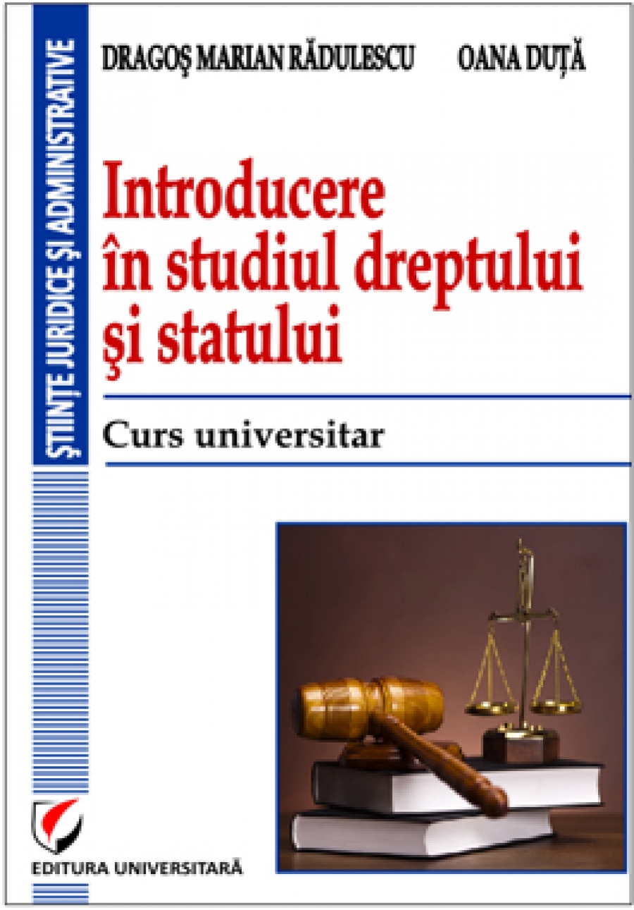 Introducere in studiul dreptului si statului. Curs universitar