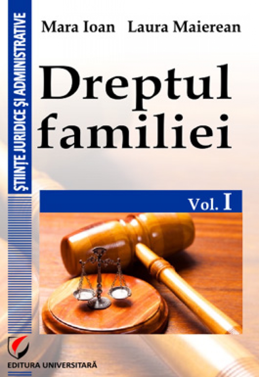 Dreptul familiei, vol. I 