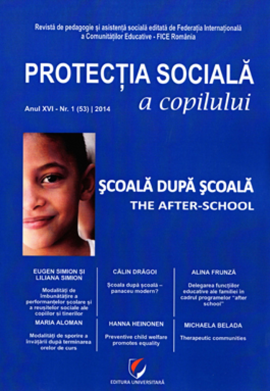 Protectia sociala a copilului, Anul XVI - Nr. 1 (53) / 2014