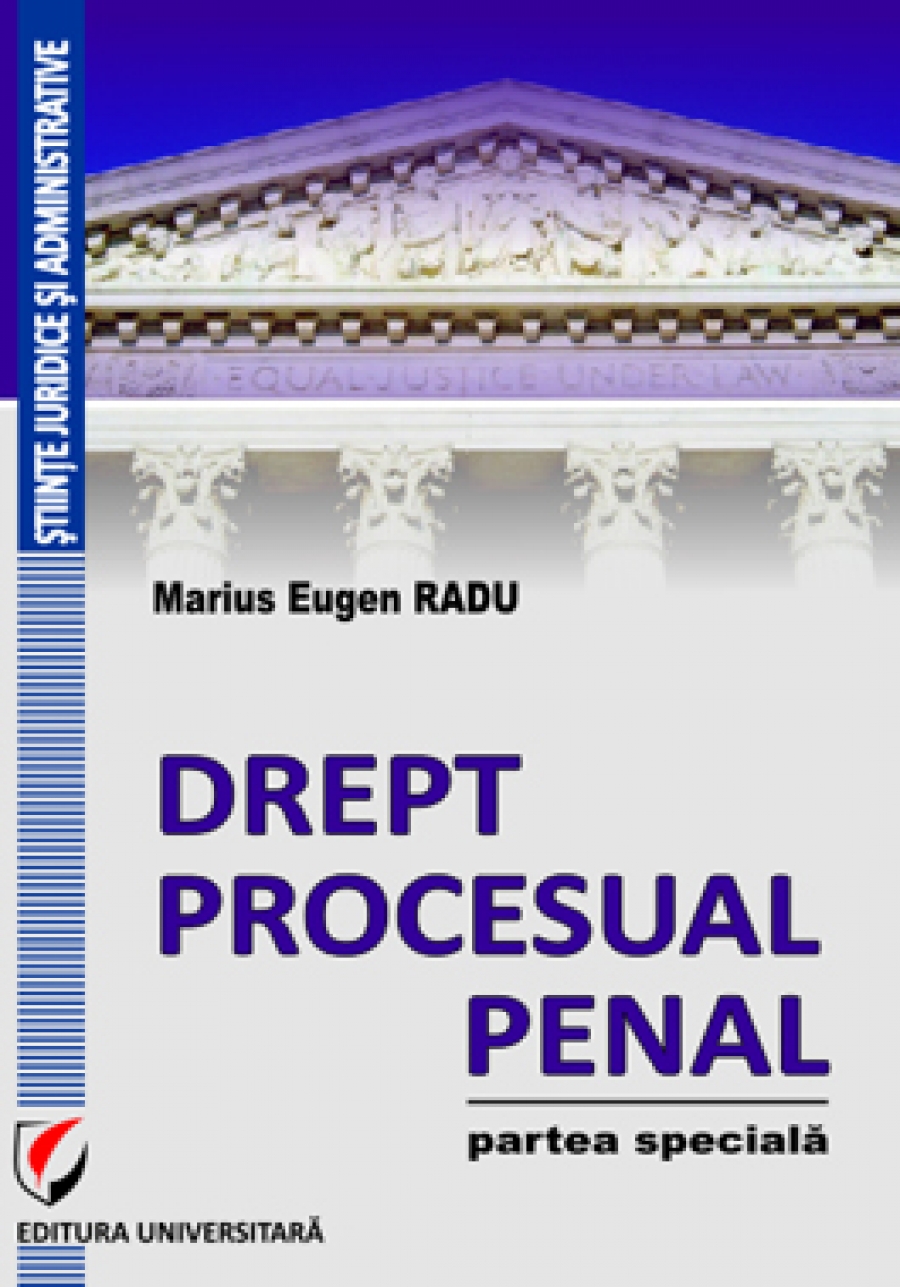 Drept procesual penal. Partea speciala