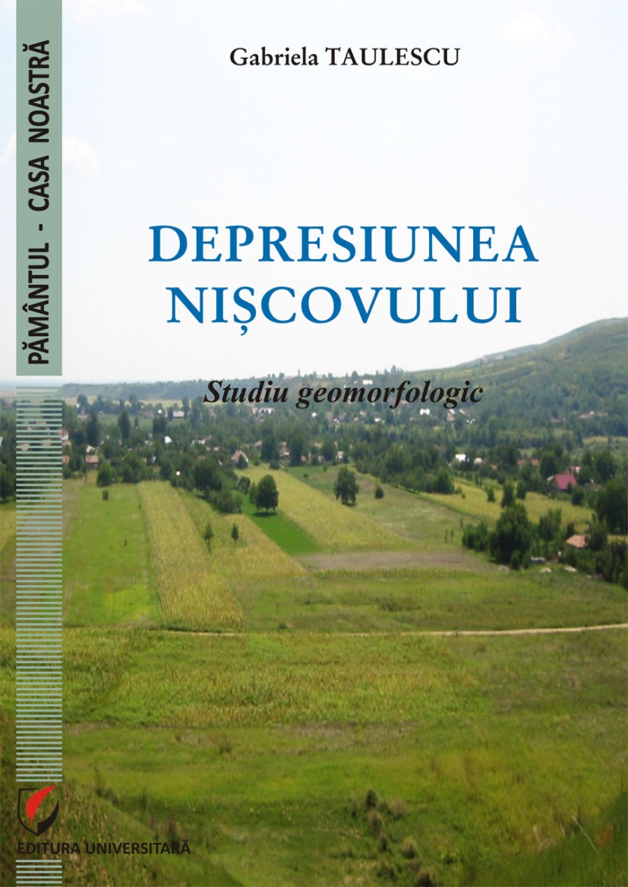 DEPRESIUNEA NISCOVULUI. Studiu geomorfologic