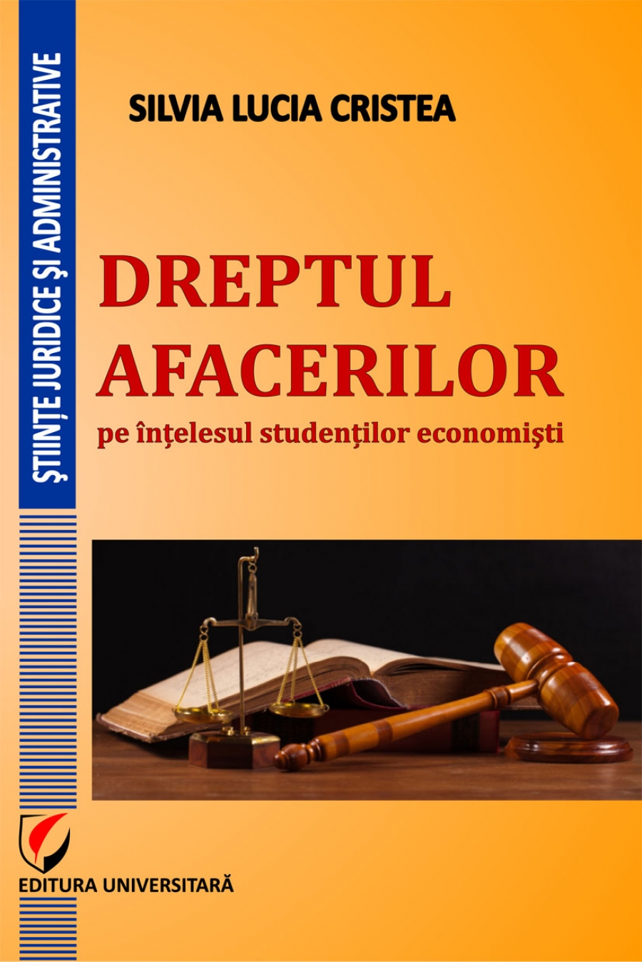 Dreptul afacerilor pe intelesul studentilor economisti