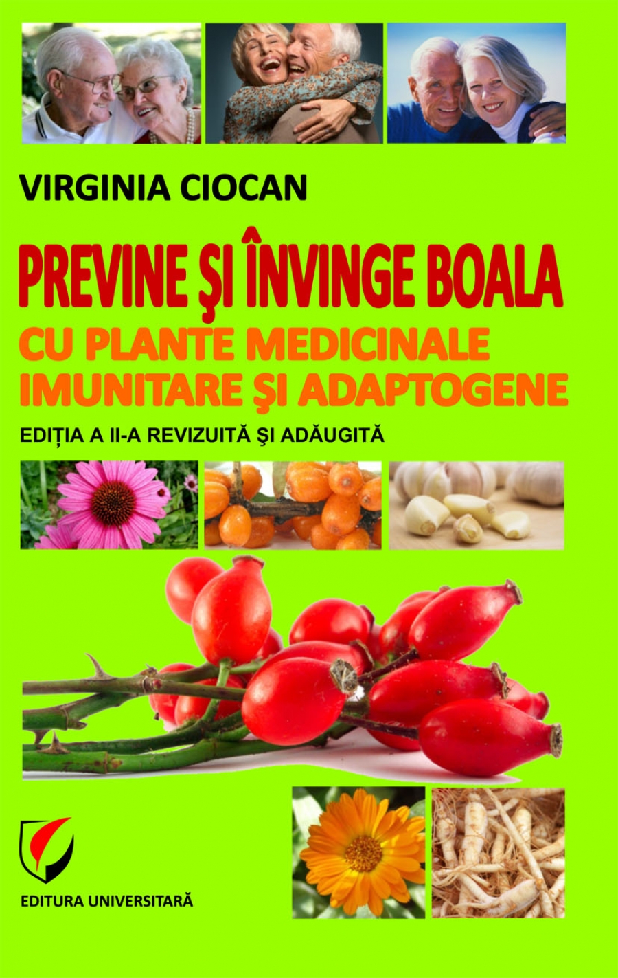 Previne si invinge boala cu plante medicinale imunitare si adaptogene