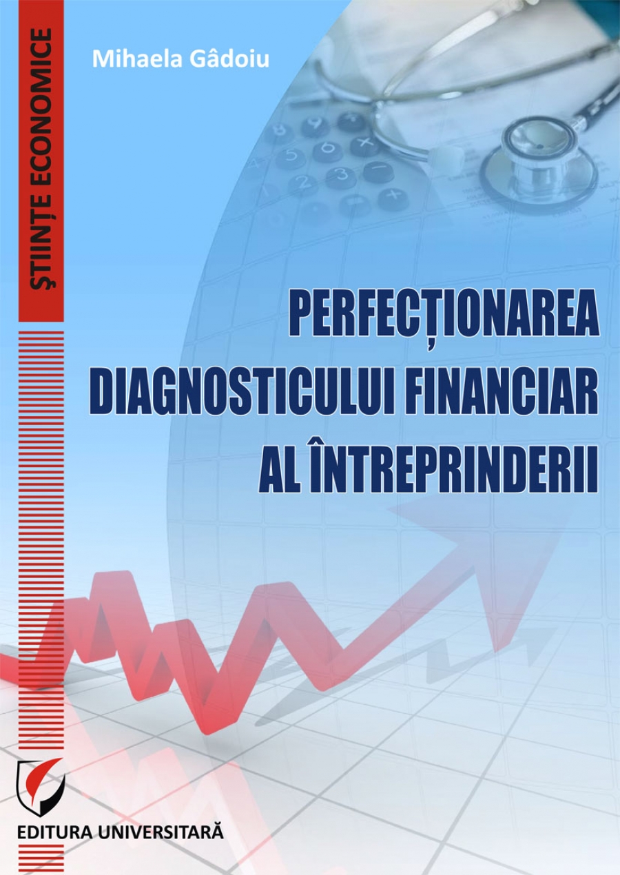 Perfectionarea diagnosticului financiar al intreprinderii