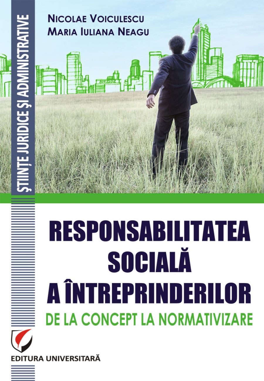 Responsabilitatea sociala a intreprinderilor – de la concept la normativizare