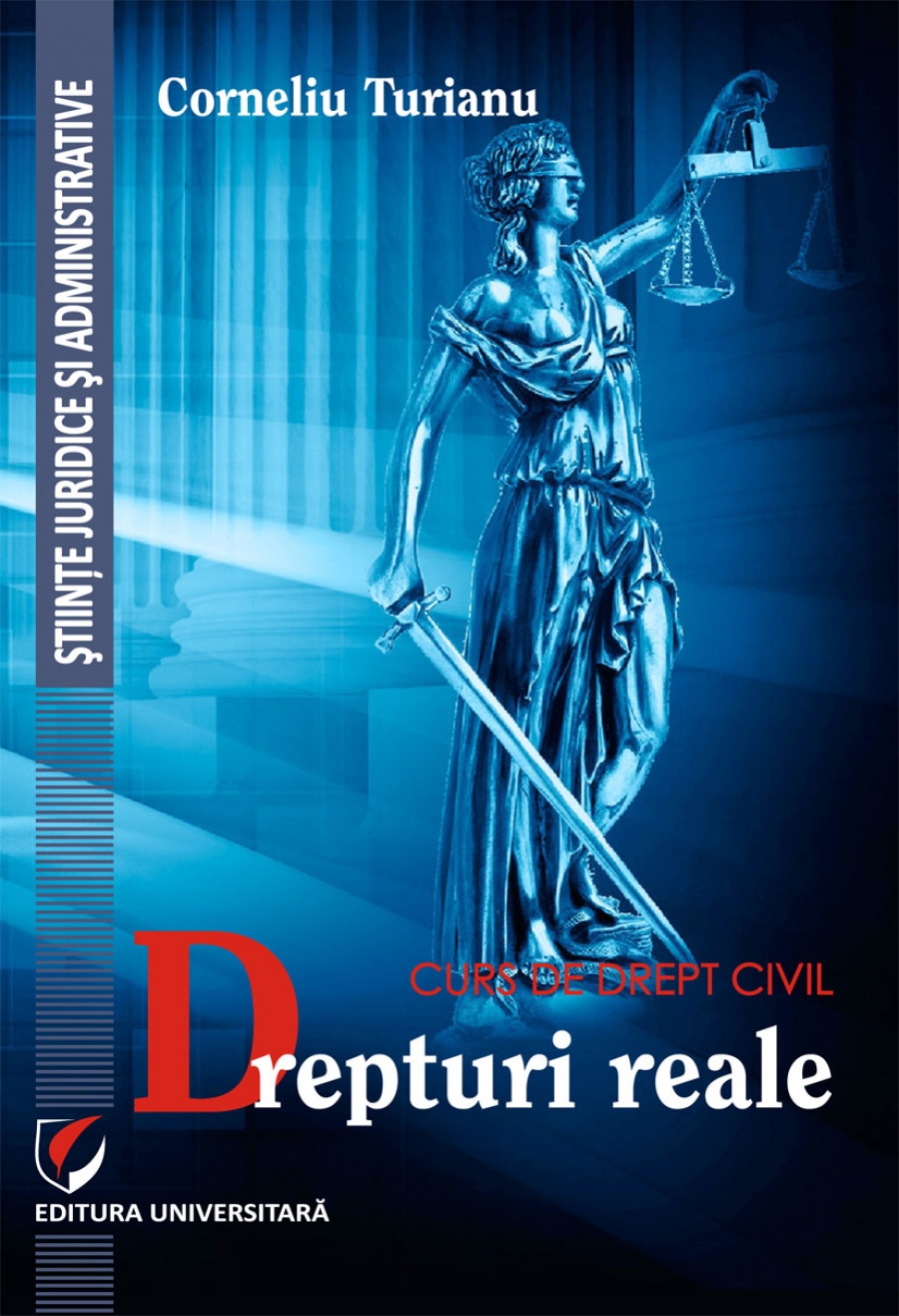 Curs de drept civil. Drepturi reale