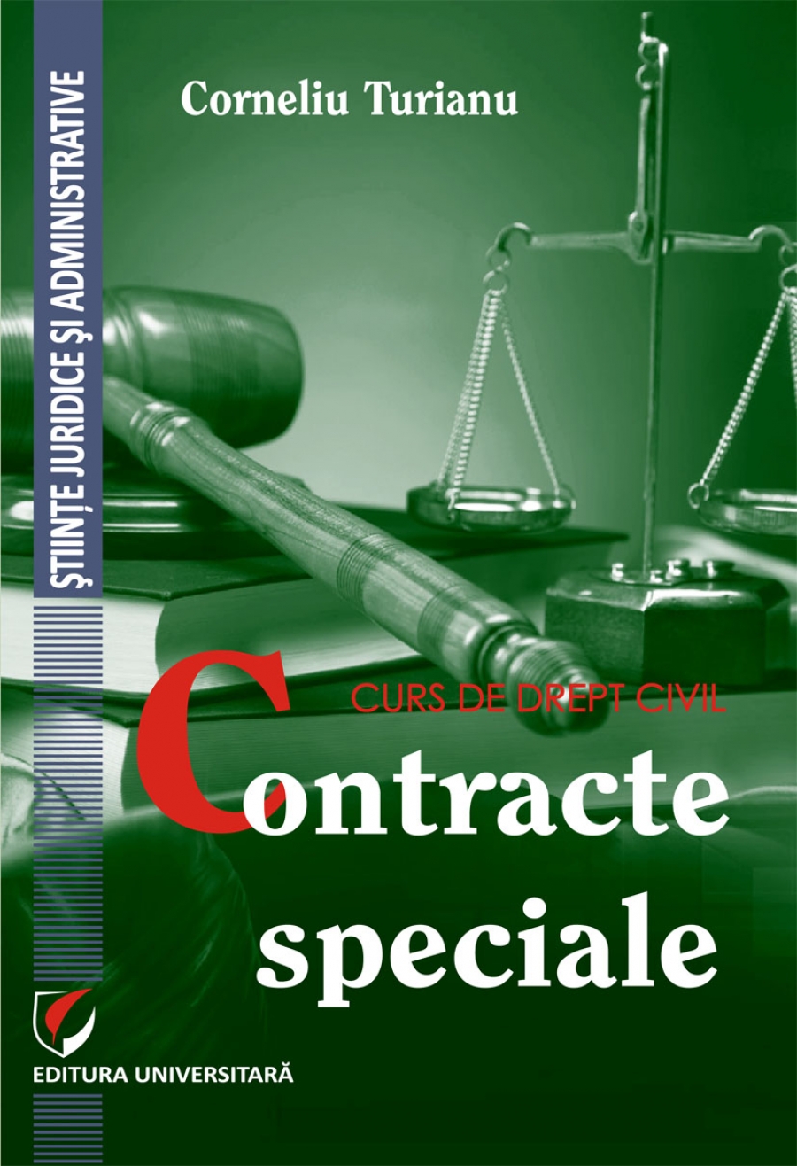 Curs de drept civil. Contracte speciale