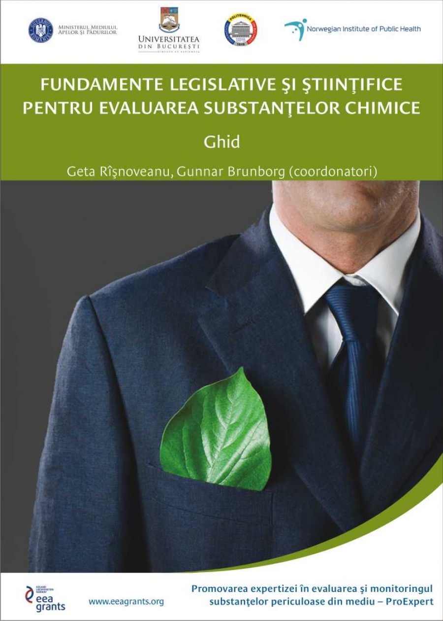 Fundamente legislative si stiintifice pentru evaluarea substantelor chimice. Ghid