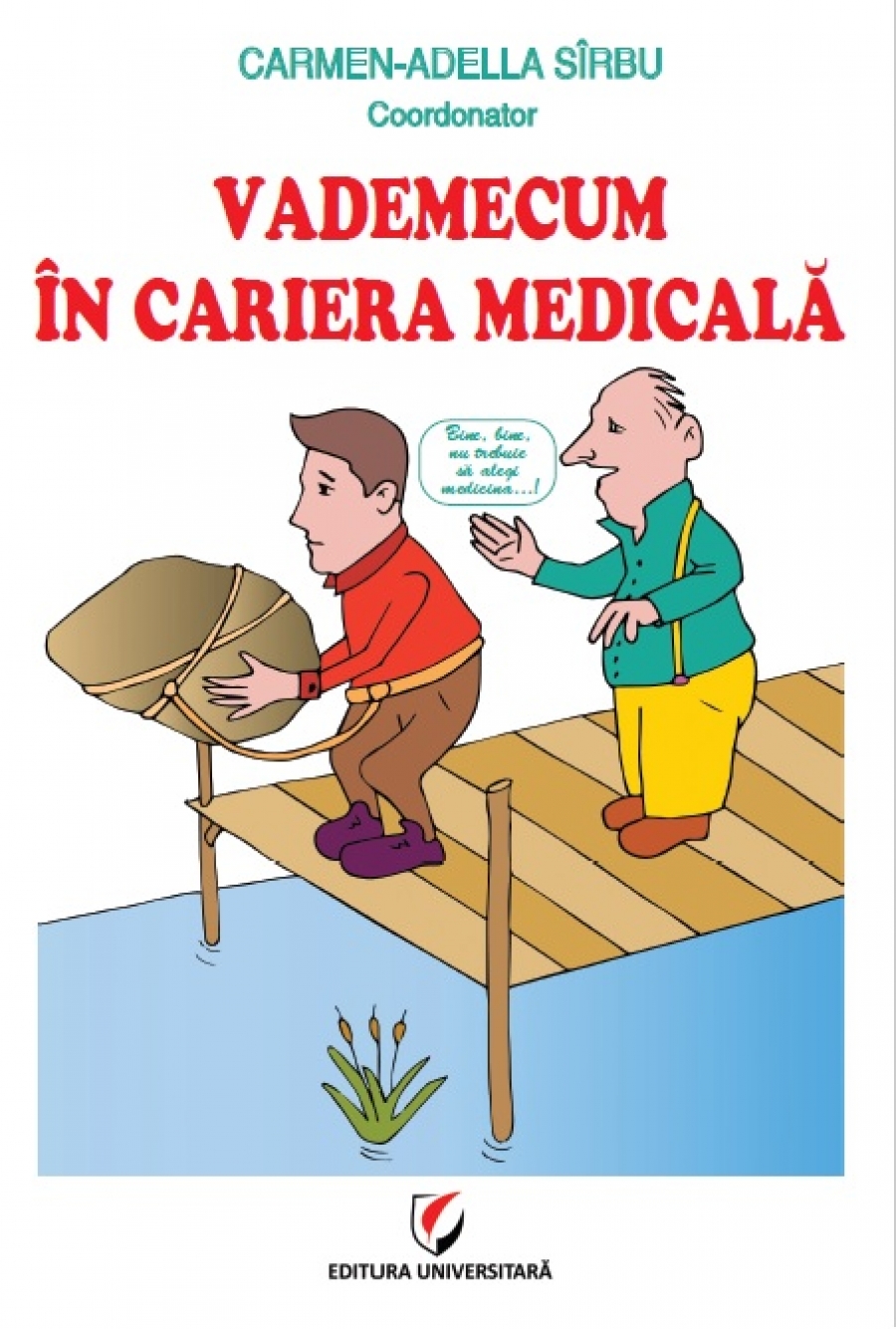 Vademecum in cariera medicala