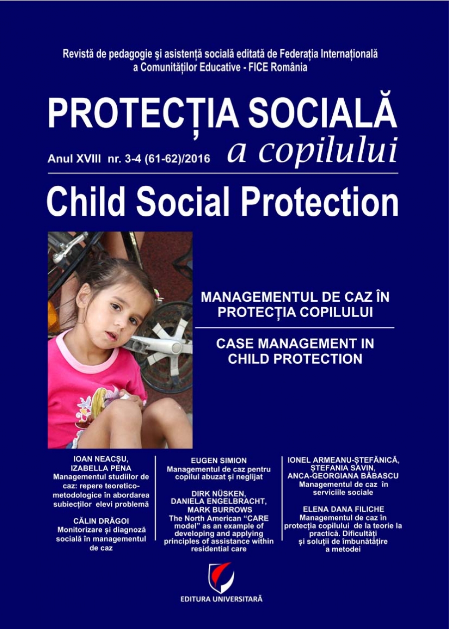 Protectia sociala a copilului/Child Social Protection. Anul XVIII-NR. 3-4(61-62)/2016