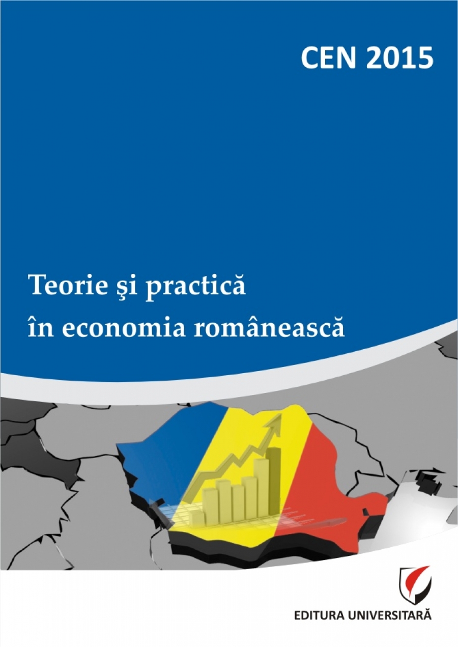 CEN 2015 - Teorie si practica in economia romaneasca