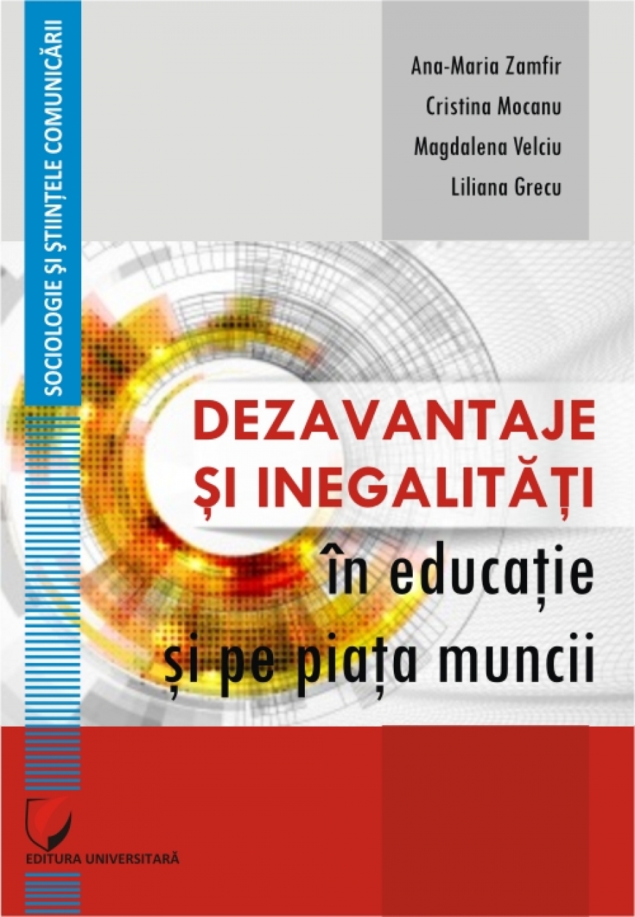 Dezavantaje si inegalitati in educatie si pe piata muncii