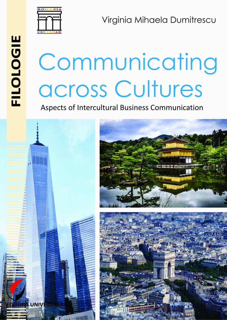 Communicating across Cultures. Aspects of Intercultural Business Communication