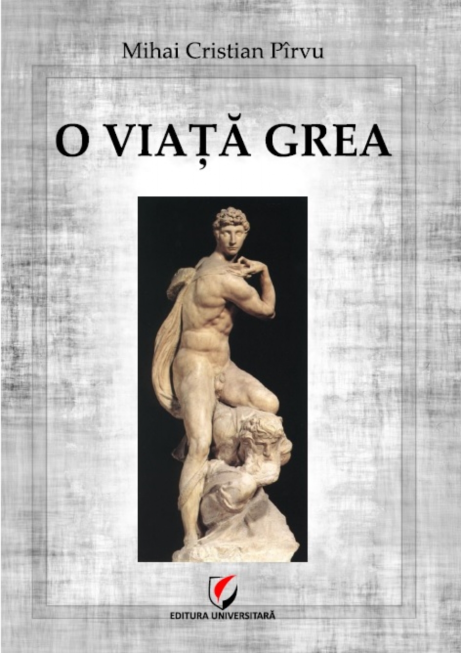 O VIATA GREA