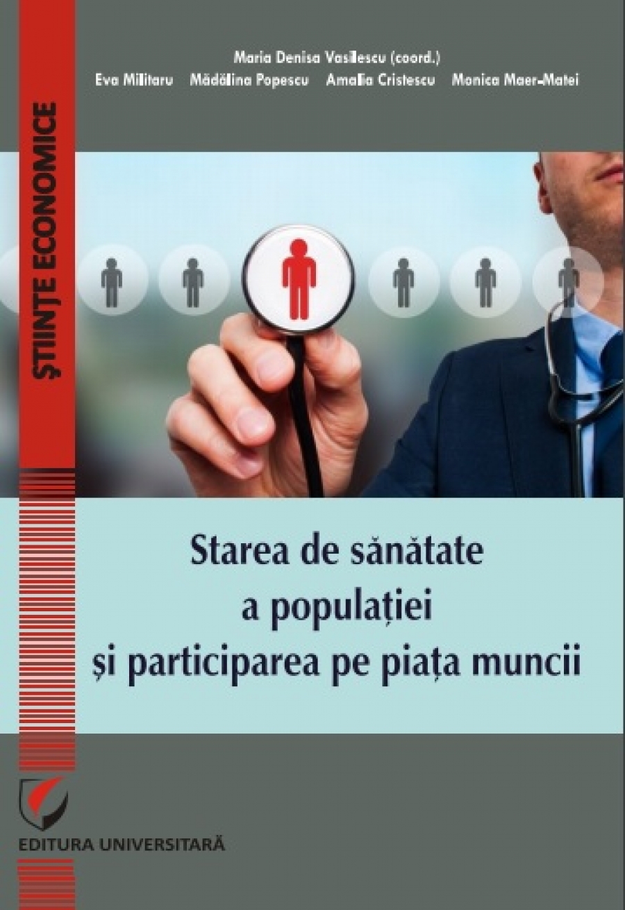 Starea de sănătate a populației și participarea pe piața muncii