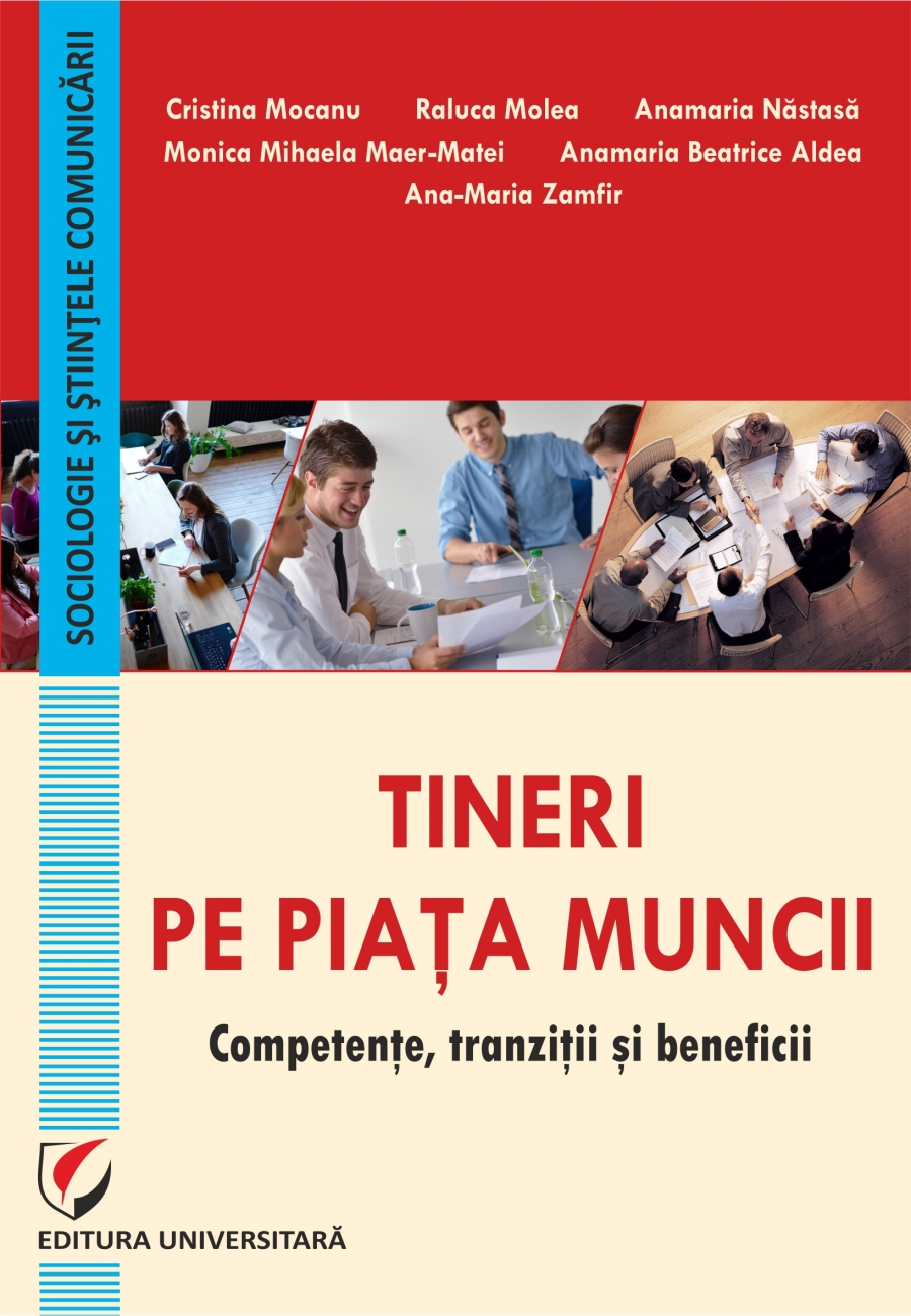 Tineri pe piata muncii. Competente, tranzitii si beneficii