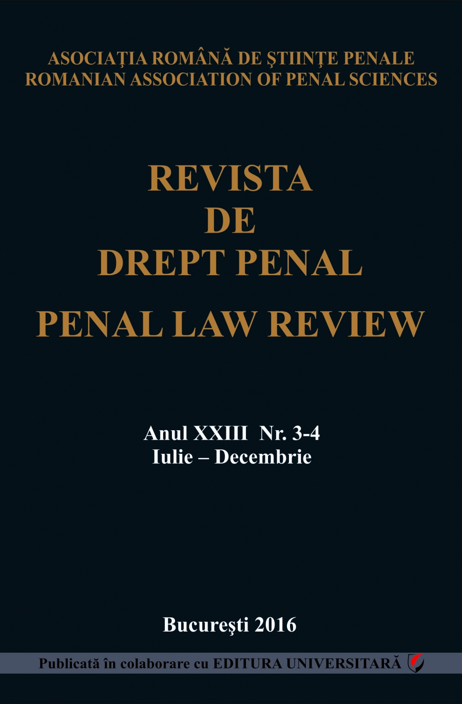 Revista de Drept Penal, anul XXIII, nr. 3-4, iulie-decembrie 2016