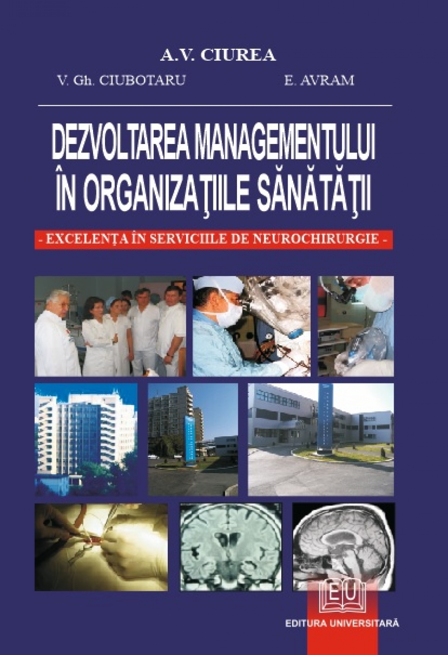 Dezvoltarea managementului in organizatiile sanatații - Excelenta in serviciile de neurochirurgie