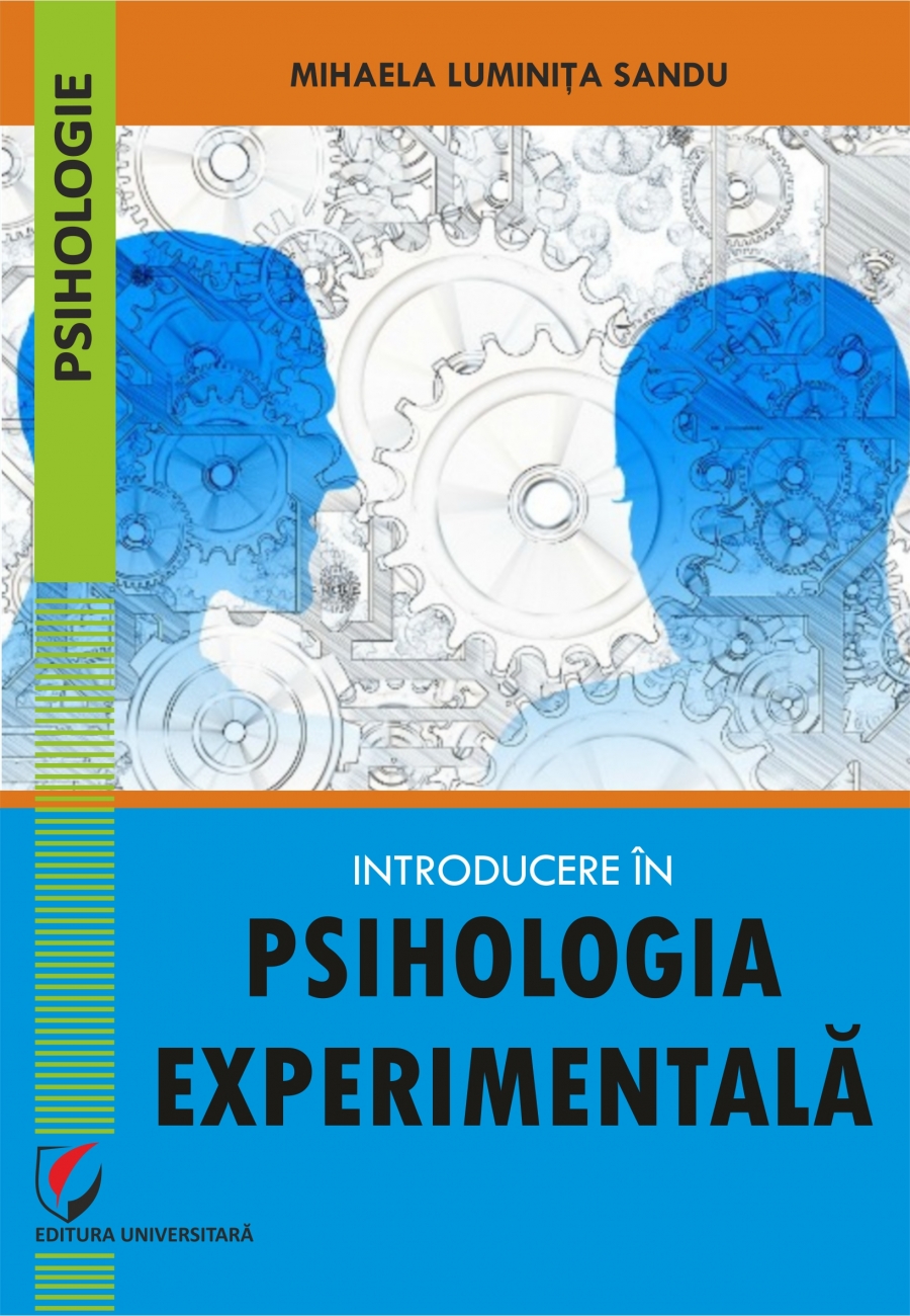 INTRODUCERE IN PSIHOLOGIA EXPERIMENTALA