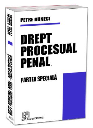 Drept procesual penal. Partea specială